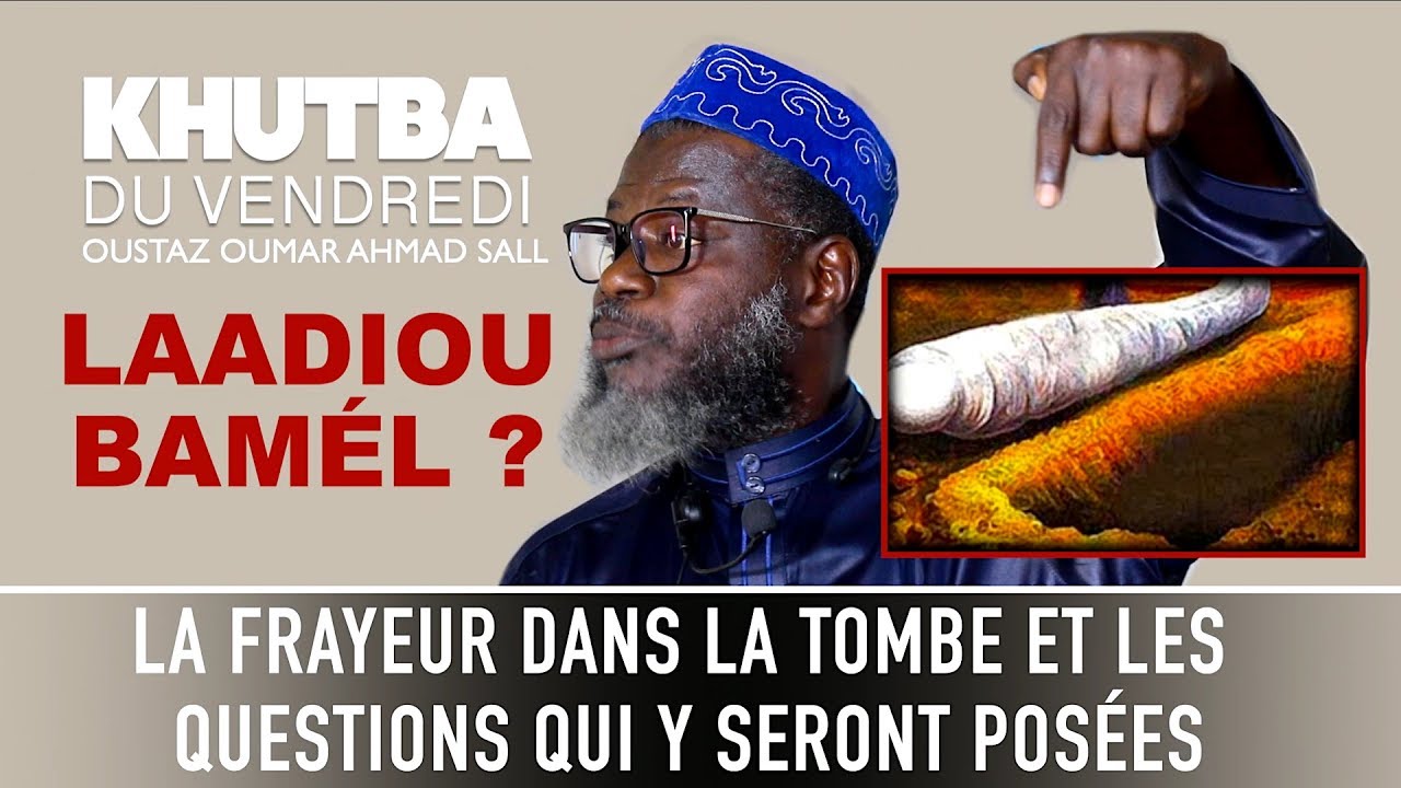 KHUTBA : La frayeur dans la tombe et les  questions des deux anges | 22-11-2019