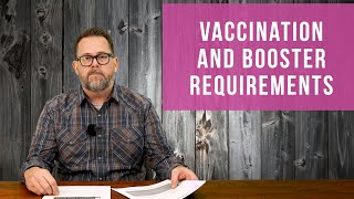 VACCINATION AND BOOSTER REQUIREMENTS in Your Facility (Tuesdays with Tom — 2/8/2022)