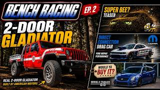 Bench Racing Ep. 2 | 2-Door Gladiator, Mopar News & Internet Finds