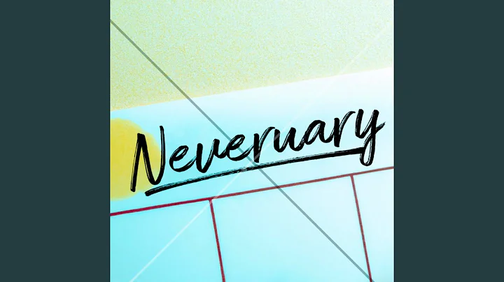 Neveruary