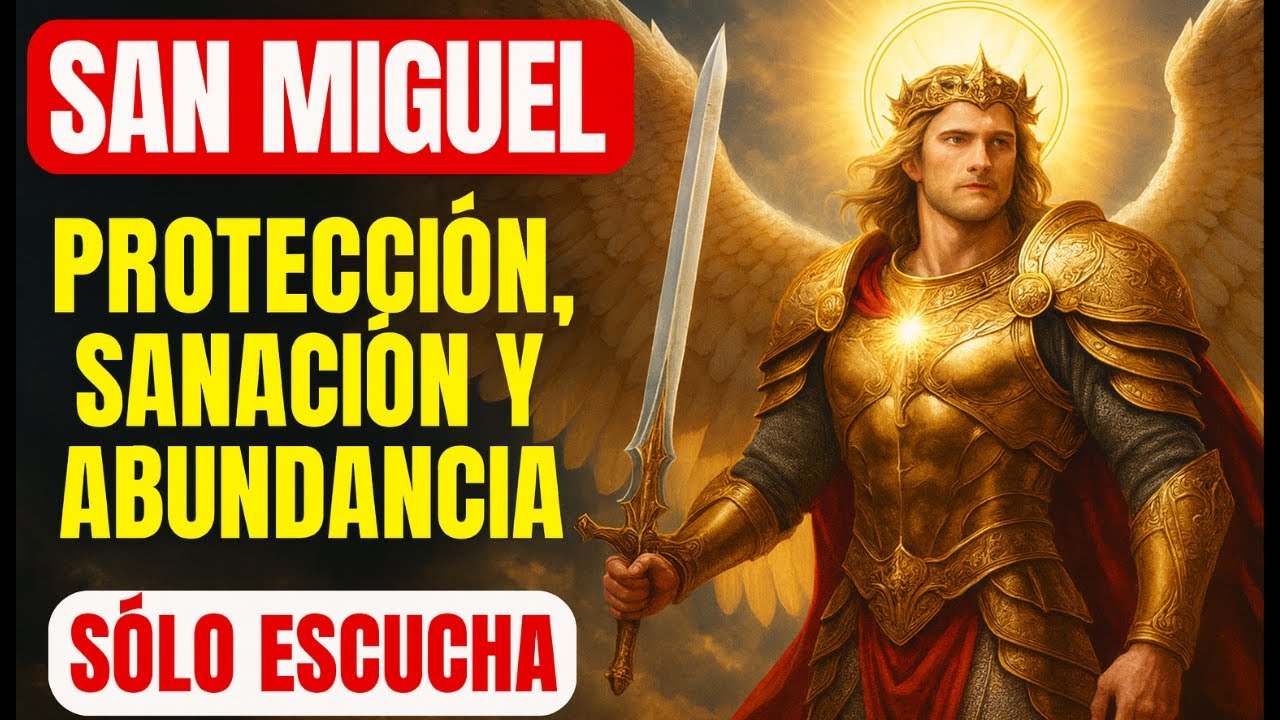 ORACIÓN SAN MIGUEL ARCÁNGEL ALEJA EL MAL Y ATRAE LA PROSPERIDAD: ESCUCHA SOLO UNA VEZ!