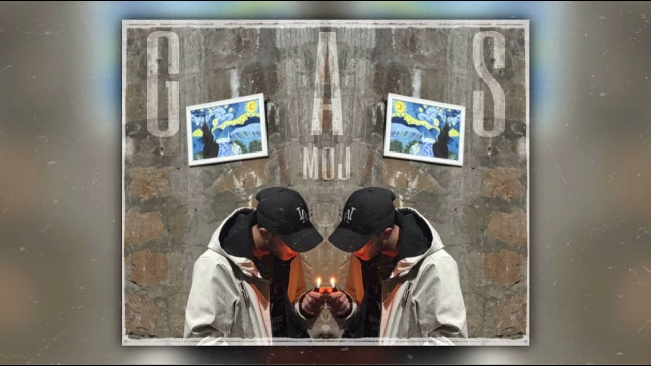 Moj - Gas