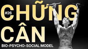 2 bước kiểm soát cân nặng bằng mô hình BioPsychoSocial để duy trì sức khoẻ bền vững - Quý Somsen Lab
