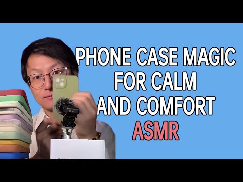ASMR Delights: Tranquil Phone Case Tapping | Created in China Calm