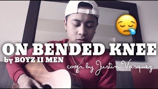 On Bended Knee x cover by Justin Vasquez