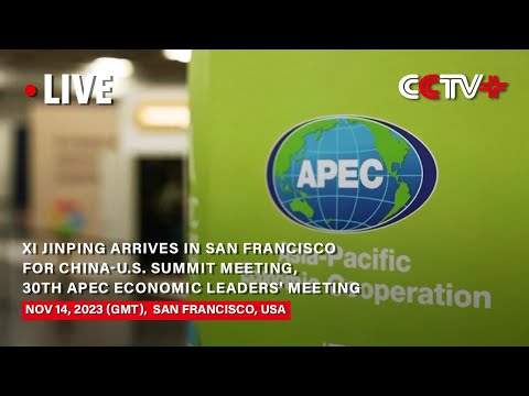 LIVE: Chinese President Xi Jinping Arrives in San Francisco - LIVE: Chinese President Xi Jinping Arrives in San Francisco