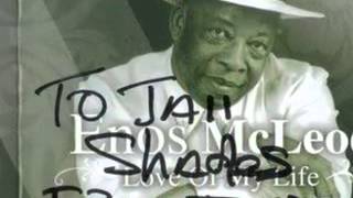 Enos Mcleodall I Have