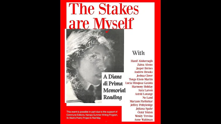 The Stakes are Myself - A Diane di Prima Memorial ...