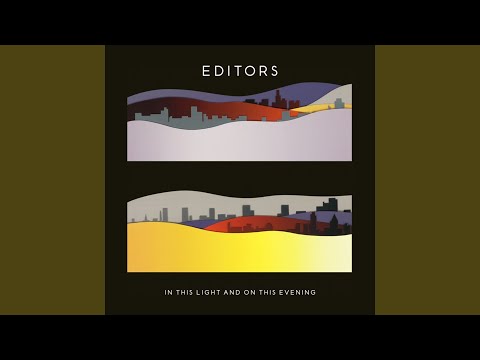 You Don't Know Love - Editors
