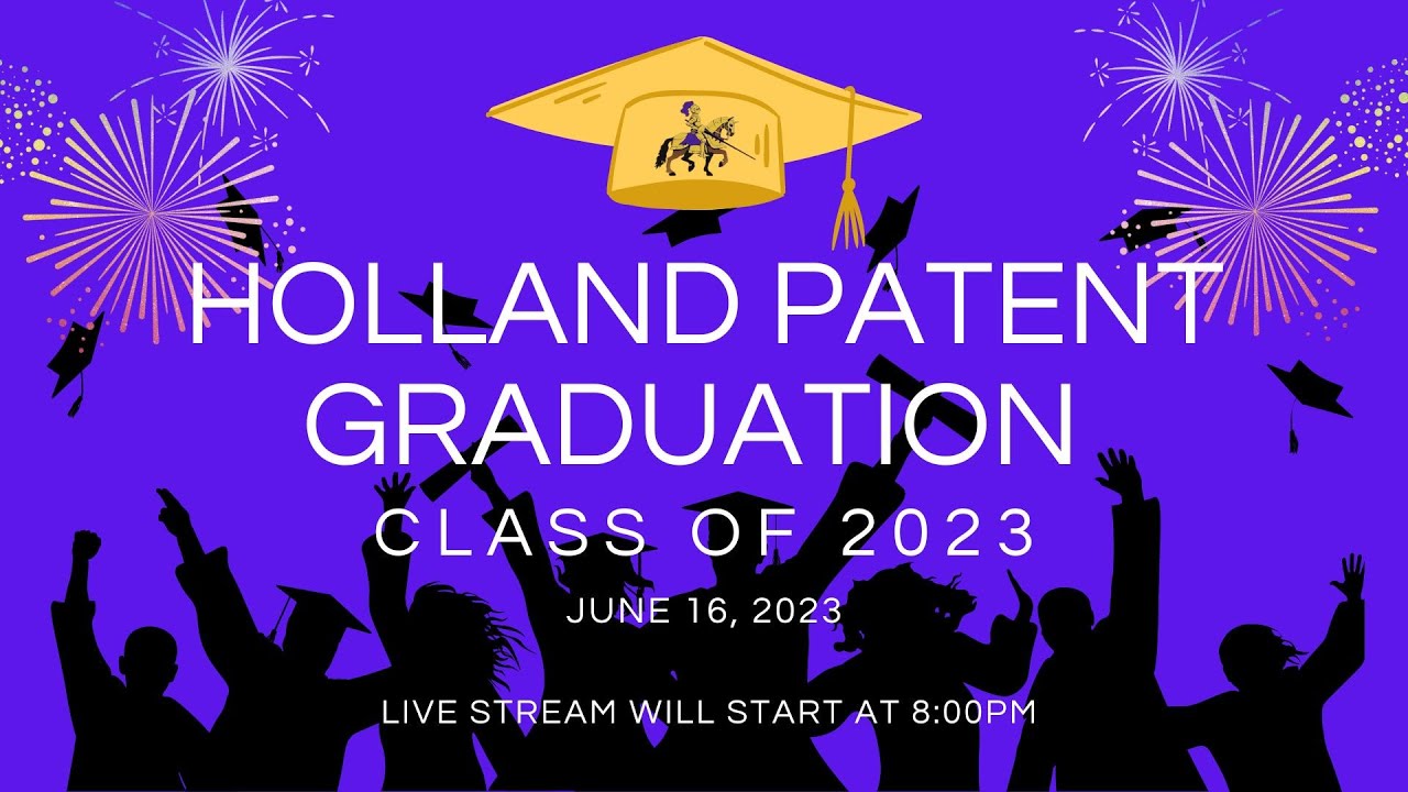 Holland Patent Class of 2023 Graduation YouTube