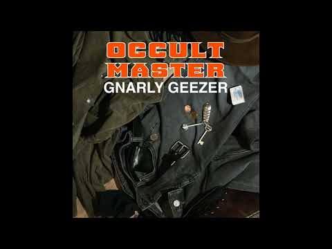 Occult Master - Gnarly Geezer