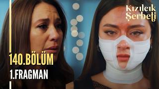 Kızılcık Şerbeti 140. Bölüm 1. Fragman | Doğa Geri mi Döndü?