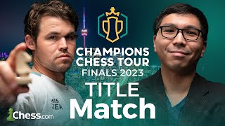 TITLE MATCH: Watch Magnus v Wesley In $200,000 Match Of The Year! Champions Chess Tour Finals 2023