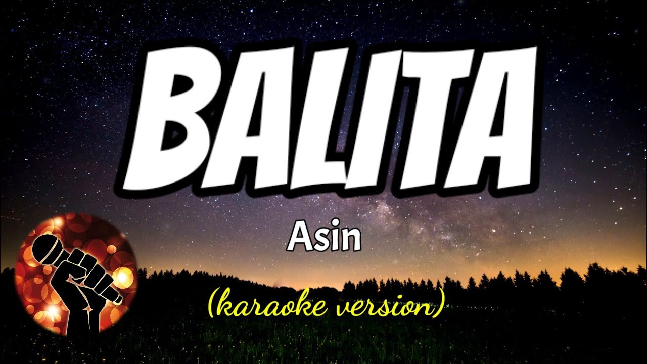 BALITA - ASIN (karaoke version) BALITA - ASIN (karaoke version)