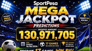 SportPesa Mega Jackpot Predictions (KSh 130,971,705) — 17 Games Analysis! | 16/08/2026 #jackpot screenshot 1
