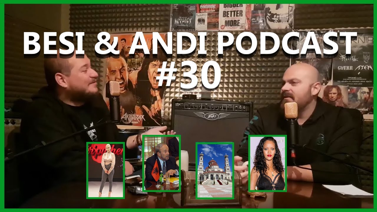 Besi, Andi Podcast #30