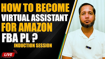 How to Become Virtual Assistant (VA) For Amazon FBA PL? | Hafiz Ahmed
