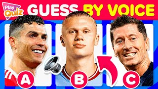 Guess The Football Player By His Voice ⚽🔊🤔 - PlayQuiz Challenge | Test Soccer