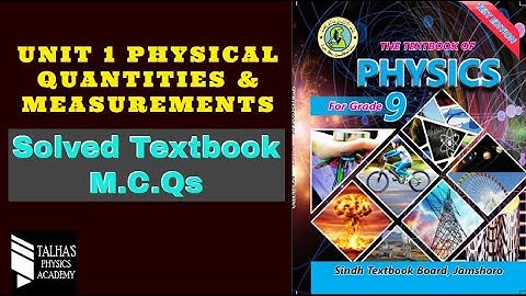 Unit 1 \\ Physical Quantities & Measurements | Class 9 Physics |Solved Textbook M.C.Qs