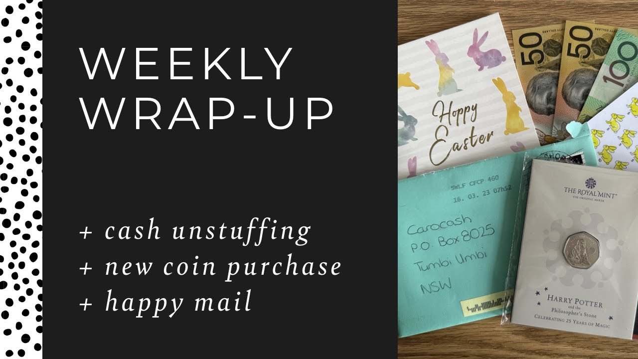 Happy Mail + New Coin Purchase | Weekly Wrap-Up ☑️ Cash Unstuffing ...