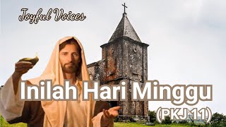 Download lagu Inilah Hari Minggu (PKJ 11) - Joyful Voices