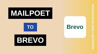 MailPoet to Brevo Integration Tutorial | AFI