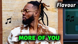 Flavour - More of You (Official Audio) 