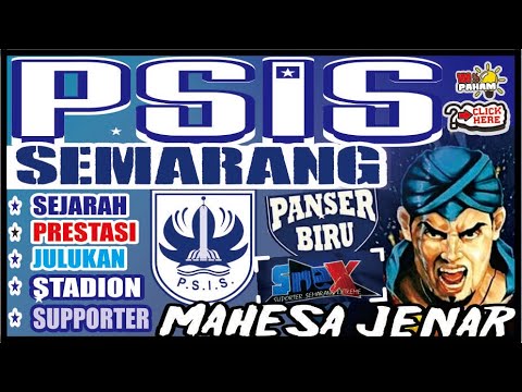 dsnatoto x apansatoto - PSIS SEMARANG - KLUB SEPAKBOLA -  PROFIL - SEJARAH, PRESTASI, JULUKAN, MASKOT, STADION, SUPPORTER.