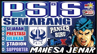 PSIS SEMARANG - KLUB SEPAKBOLA -  PROFIL - SEJARAH, PRESTASI, JULUKAN, MASKOT, STADION, SUPPORTER.
