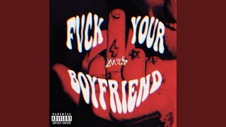 Fvck Your Boyfriend - Jutes