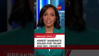 Arrest warrants issued for both Trump And Hegseth#trump #hegseth #warcrime #warrant #girlschool