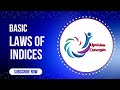 Laws of Indices: Master the Laws of Indices | Essential Math Concepts Simplified