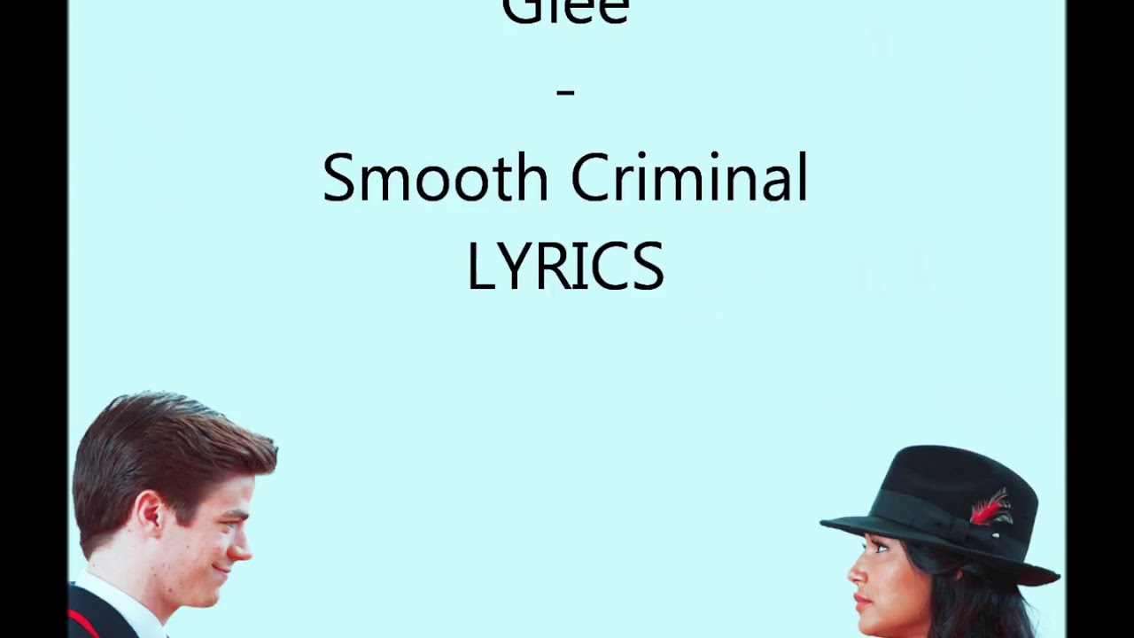 Glee smooth criminal lyrics YouTube