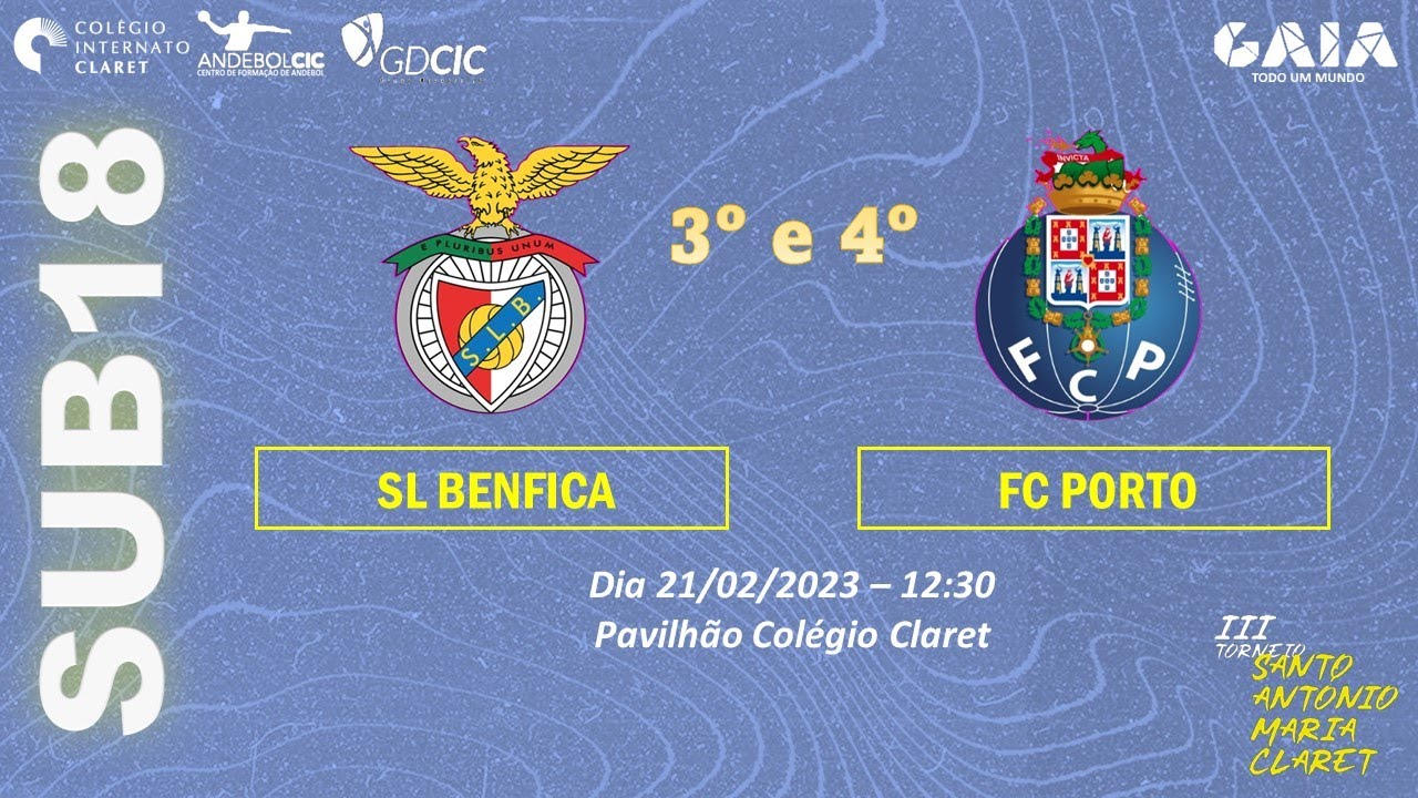 SUB18 - 3º/4º SL BENFICA - FC PORTO - III Torneio Claret