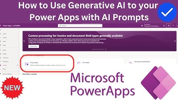 How to Use Generative AI to your Power Apps with AI Prompts