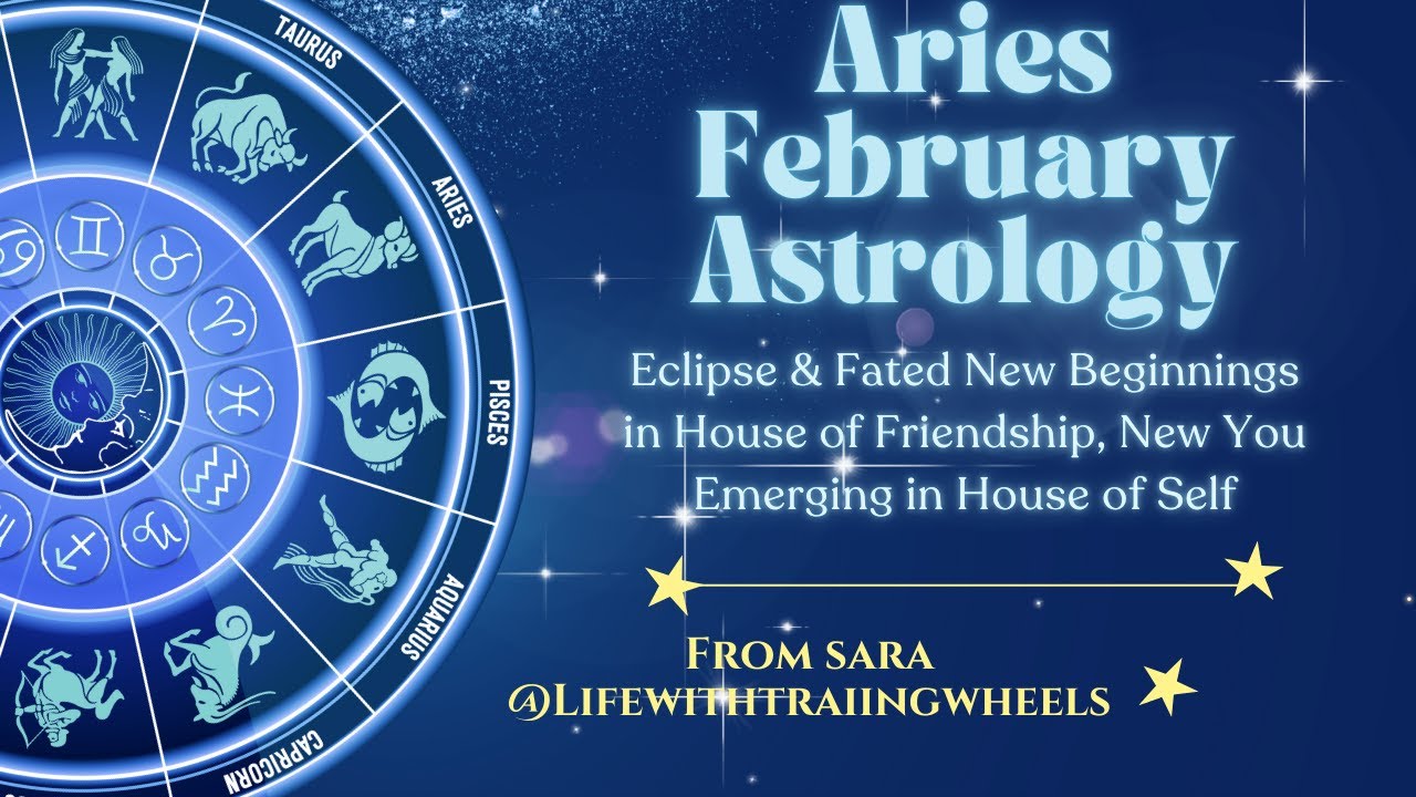 Aries February 2026 Astrology | Solar Eclipse Bringing Fated New Beginnings to House of Friendship