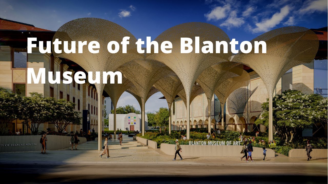 Future of the Blanton Museum