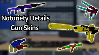 Notoriety Details - Gun Skins [ROBLOX] screenshot 2