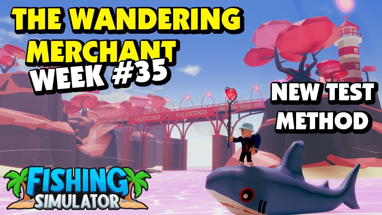 Fishing Simulator Wandering Merchant Week 35 YouTube