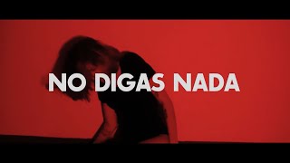 NO DIGAS NADA - LATIN MAFIA (LYRIC VIDEO)