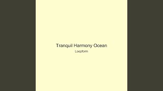 Tranquil Harmony Ocean