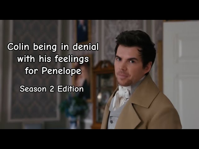 Colin being in denial with his feelings for Penelope II Season 2 Edition #bridgertonseason3 class=
