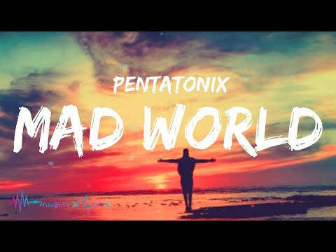 Pentatonix - Mad World (Lyrics)