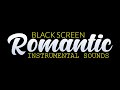 Romantic love making instrumental sounds with black screen. No Ads