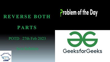 Reverse both parts | GFG | POTD | 27th Feb 2023 | Java Soln using Linked List | Problem Of the Day