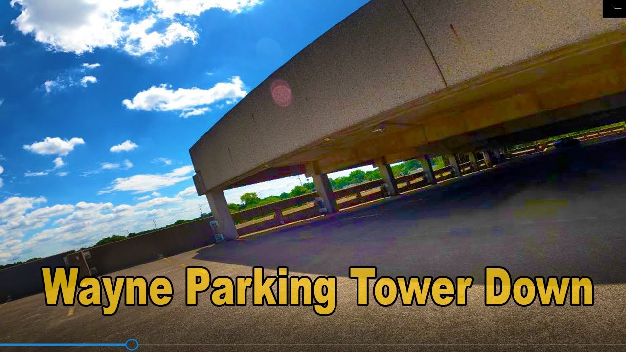 Wayne Parking Tower Coastilng Down 2022 07 26 Tues Midday YouTube