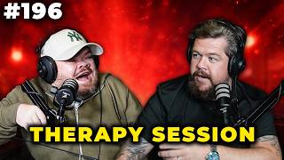 A Pint and Two Shots #196 - Therapy Session