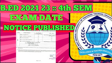 B.ed 4th sem exam date published/ Wbuttepa new notice published