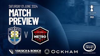 PREVIEW | Albert Riera, Metro FC | Chatham Cup Rd2