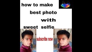 how to make best photo with sweet selfie app || sweet selfie app best in the world || sweet selfie. screenshot 5